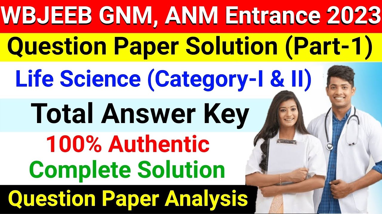 GNM, ANM 2023 Answer Key | GNM, ANM 2023 Life Science Answer Key | GNM, ANM 2023 Biology Answer Key