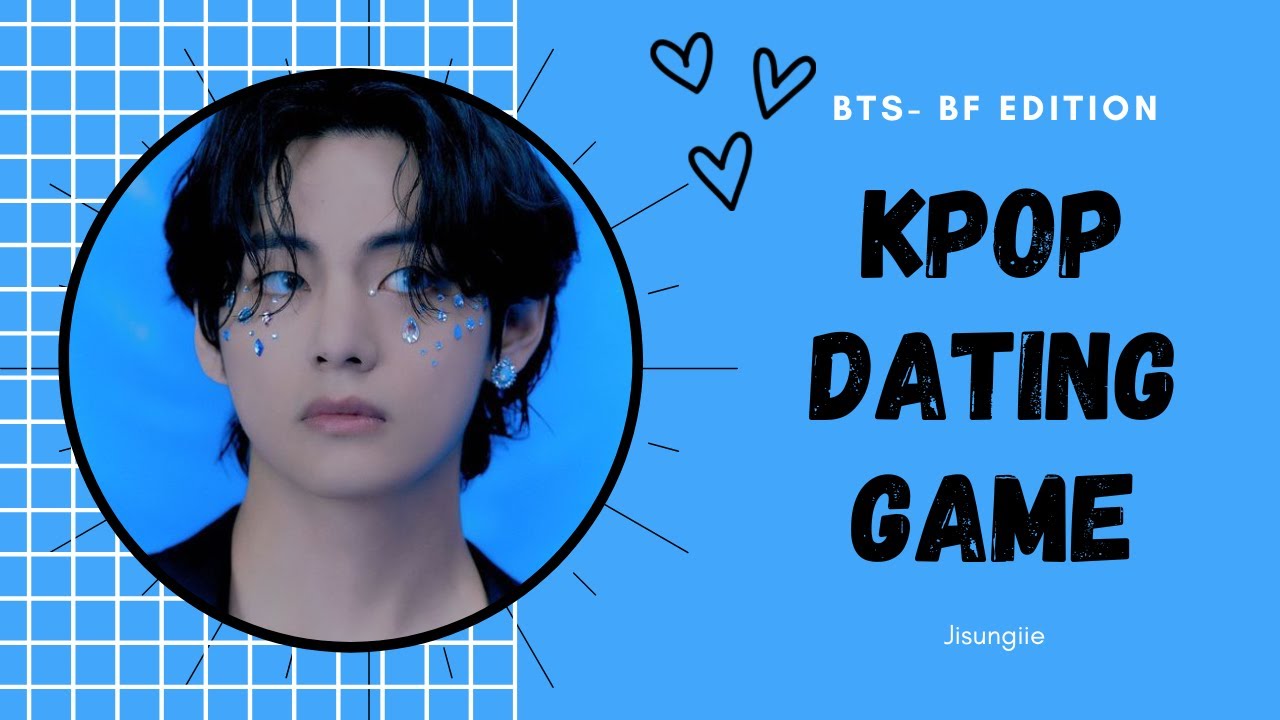 KPOP DATING GAME ⎮ BTS - BF edition