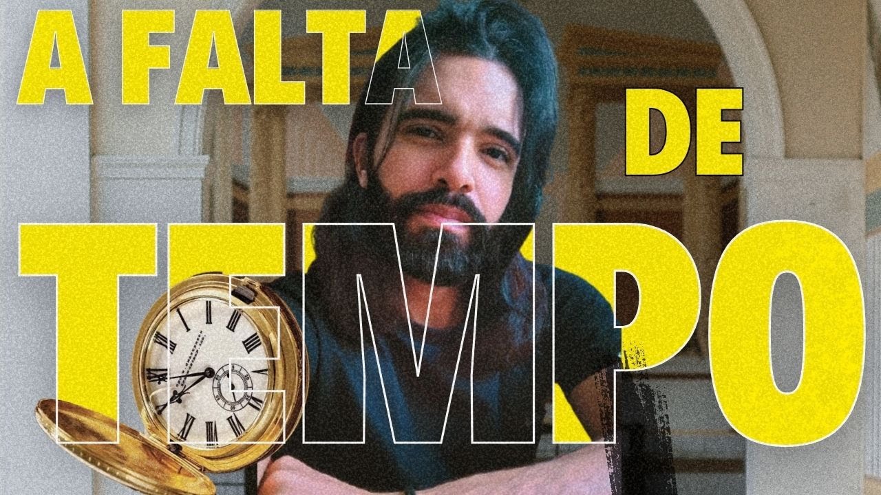 Ser&aacute; que Realmente Falta TEMPO? | Psic&oacute;logo Gerson Victor