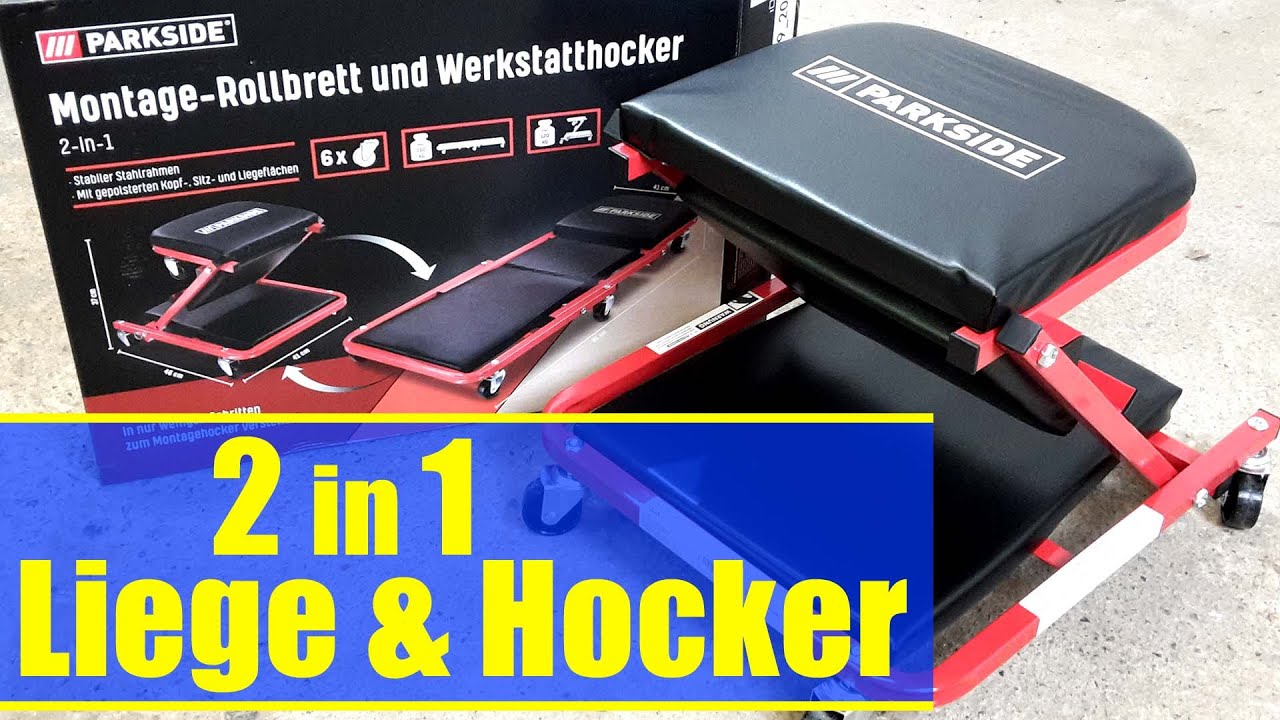 PARKSIDE -  2in1 Montageliege / Werkstatthocker - Neues Tool von LIDL für DIY Schrauber