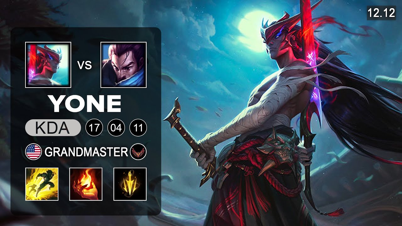 Yone vs Yasuo Mid - NA Grandmaster - Patch 12.12 Season 12