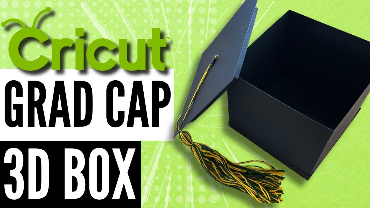 Create A Stunning 3d Graduation Cap Box With Cricut - Easy Diy Cardstock Project!