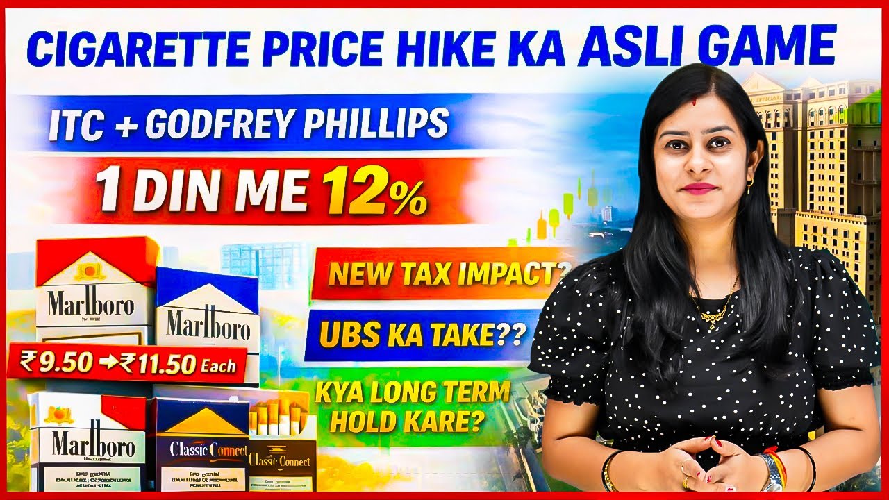 Cigarette Price Hike बढ़ने का असली कारण &ndash; ITC Stocks में तेजी क्यों? | ITC Share Price Today 🔥