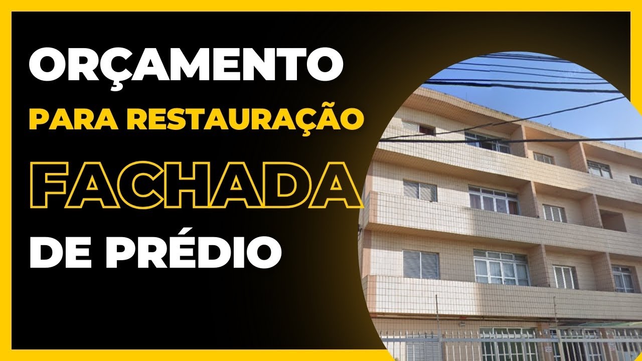 Orçamento de Restauração da Fachada de um Prédio - Preço da Obra