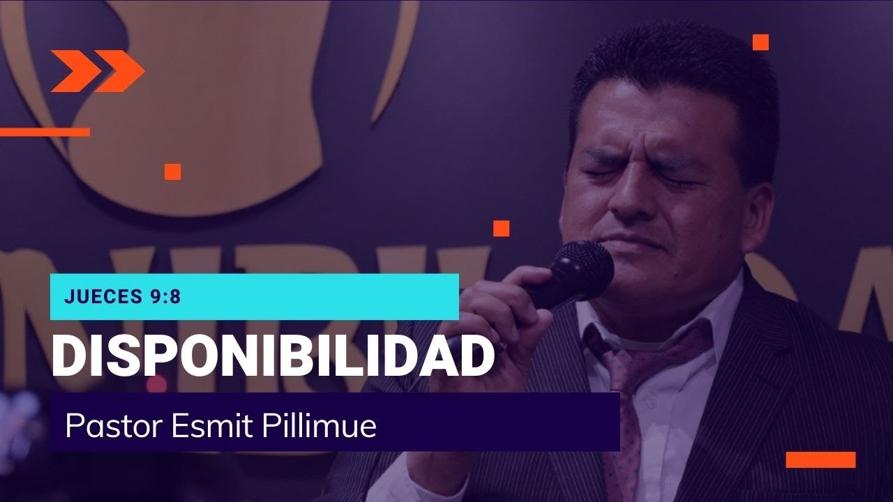 Isaias 6:8 Disponibilidad | Pastor Esmit Pillimue