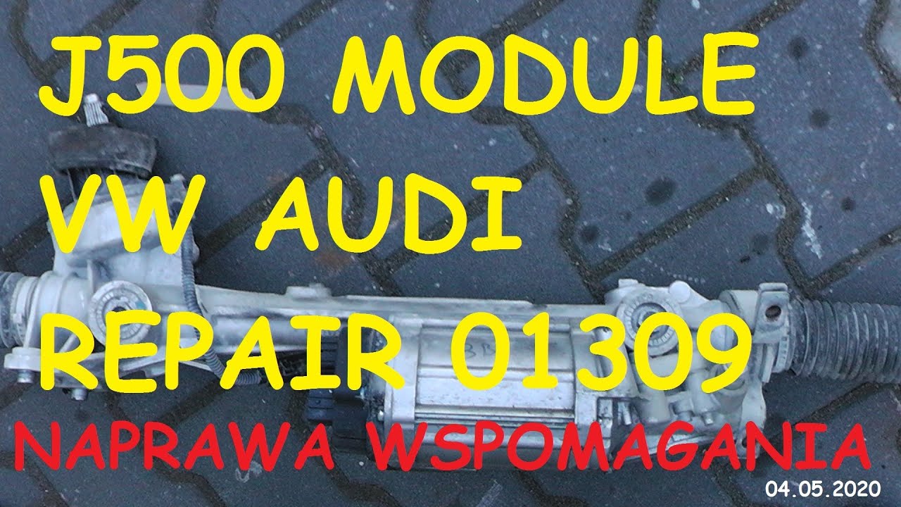 WSPOMAGANIE PROBLEM VW AUDI j500 DEFEKT REPAIR power steering module 01309 NAPRAWA STEROWNIKA PART.3