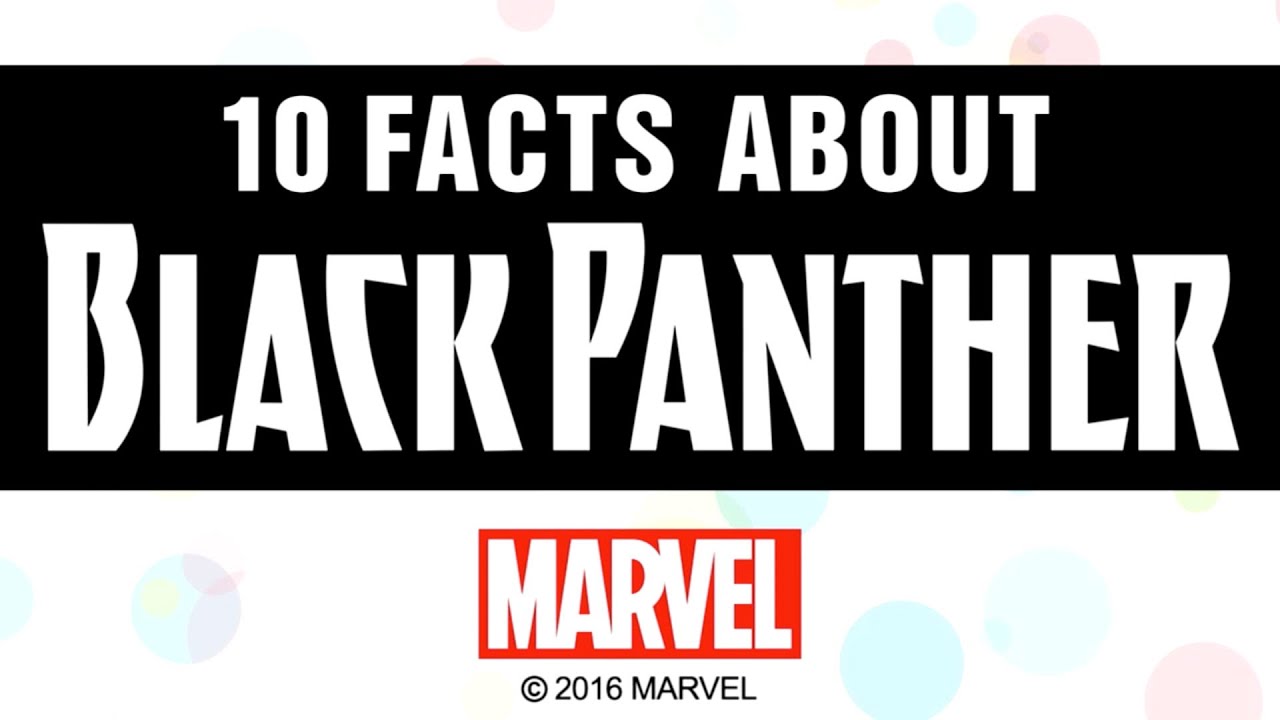 10 Facts about Black Panther