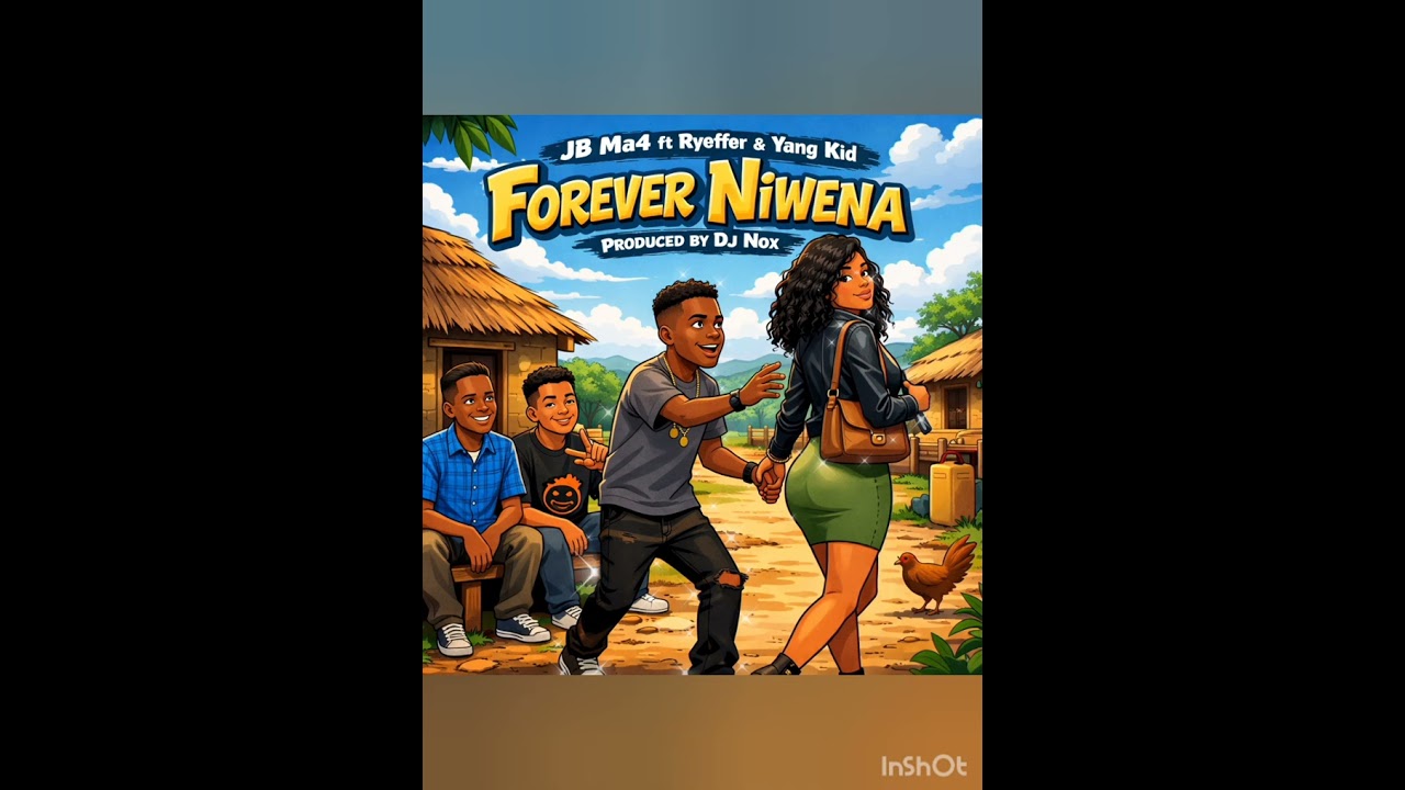 JB Ma4 Ft Ryeffer & Yang Kid - Forever Niwena (prod by Dj nox) mp3