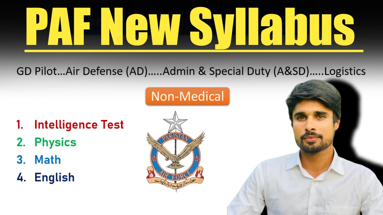 Pakistan Air Force Test Syllabus and Pattern | GDP/AE/AD/A&SD/Logistics