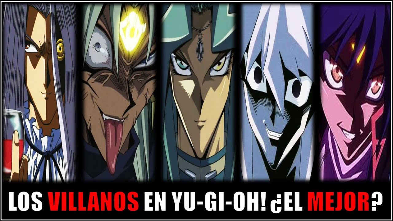 Los VILLANOS de Yu Gi Oh! - ¿Quién es el Mejor?