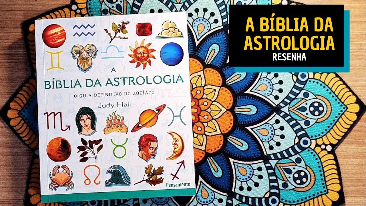 A BÍBLIA DA ASTROLOGIA - Judy Hall | Resenha