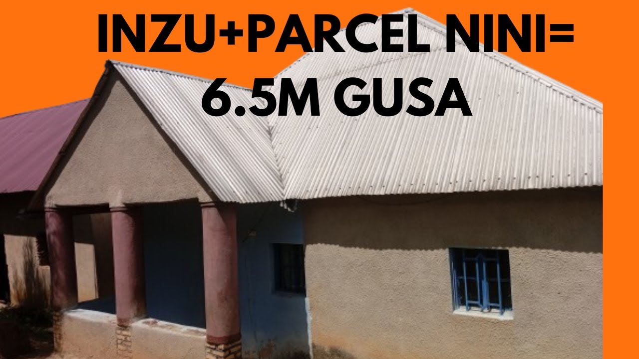 BYOROSHYE! 6.5M GUSA URABONA INZU NZIZA IFITE NA PARCEL NINI HAFI YA KABURIMBO.