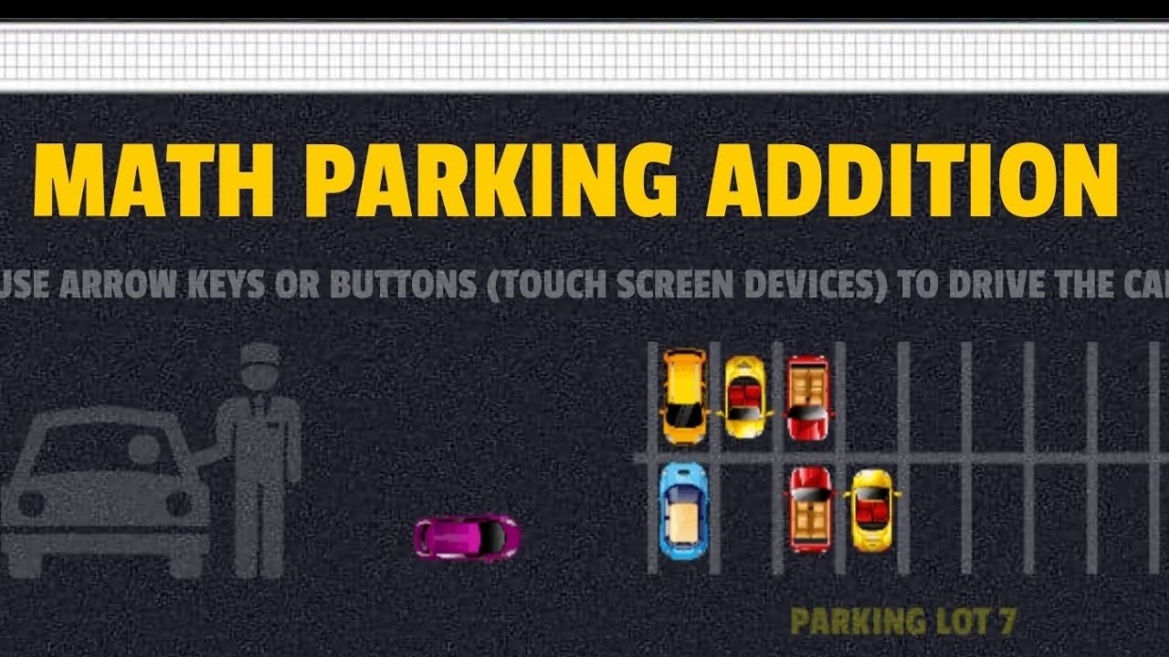 Math Parking Addition by Lofgames tutorials