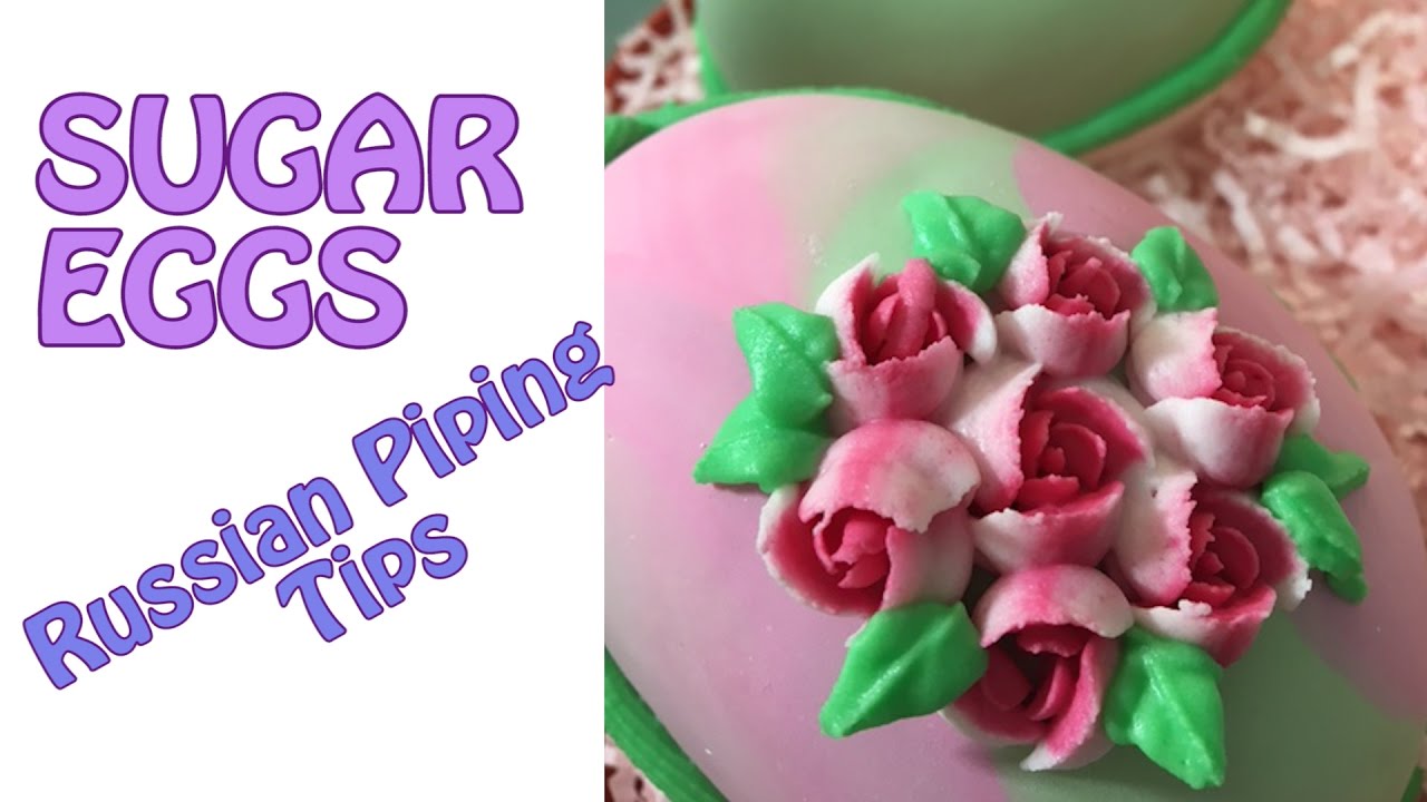 Russian Piping Tips Fondant Easter Sugar Eggs