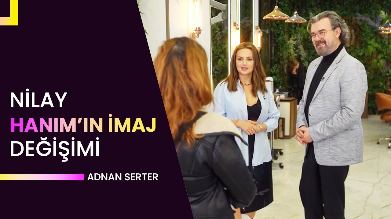 Nilay Hanım'ın İmaj Değişimi / Değişim Avcıları Her Cumartesi 10.50'de!