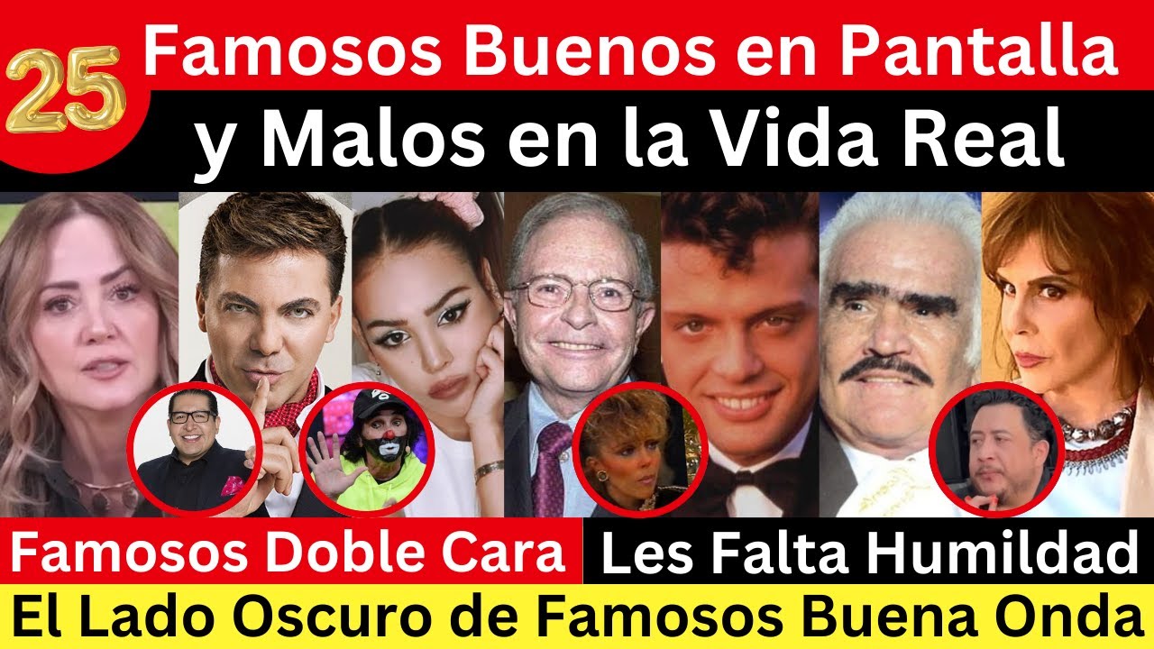 Famosos Buenos en Pantalla y Malos en la Vida Real