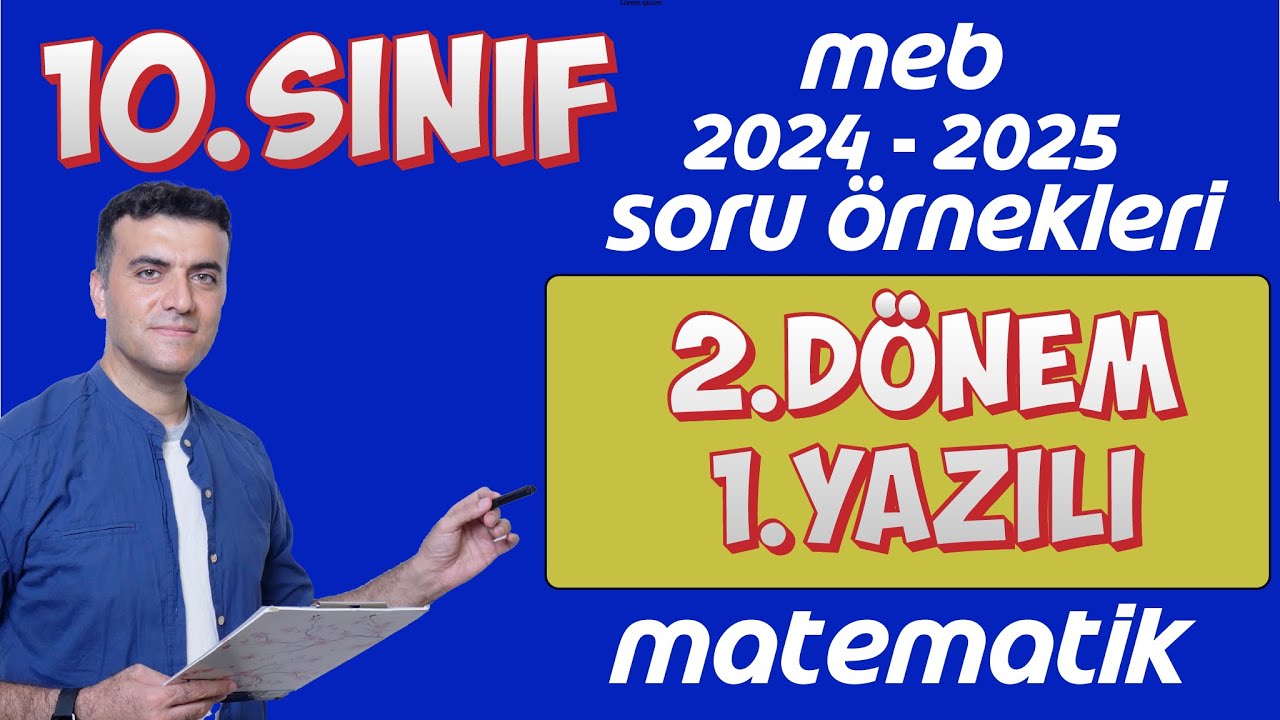 10.sınıf Matematik 2.dönem 1.yazılı MEB Senaryo Soru Örnekleri Çözümleri PDF 2025