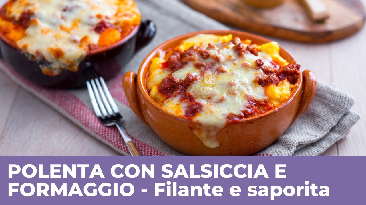 POLENTA CON SALSICCIA E FORMAGGIO - Filante e saporita!
