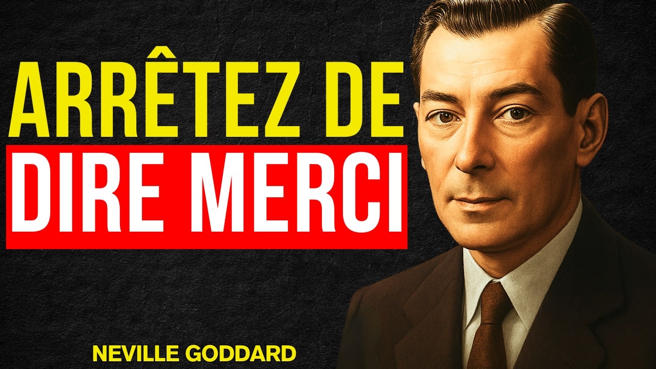 Le Piège de la Gratitude Qui Te Garde Sans Argent | Neville Goddard Enseignant