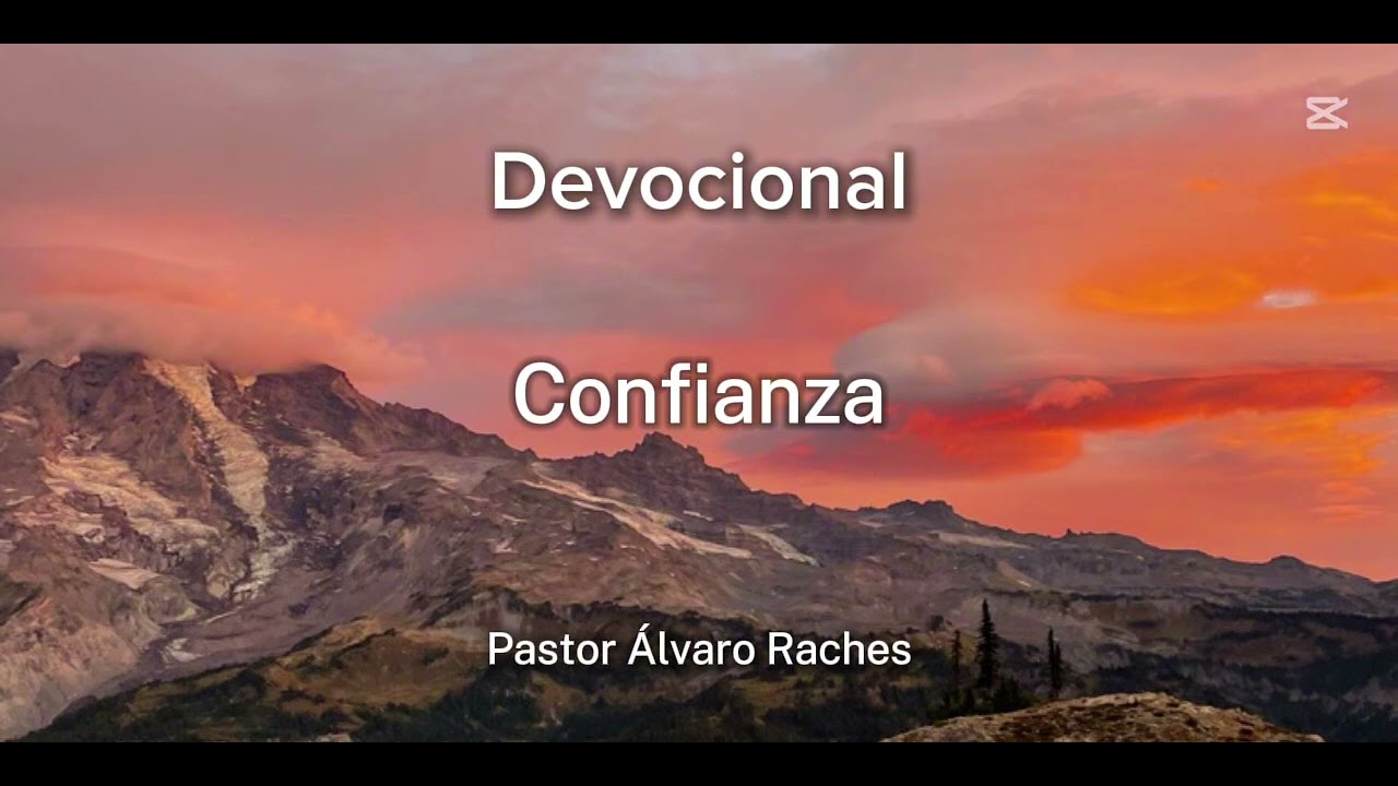 Devocional CONFIANZA (Jeremias 17:7-8) - Pastor Álvaro Raches