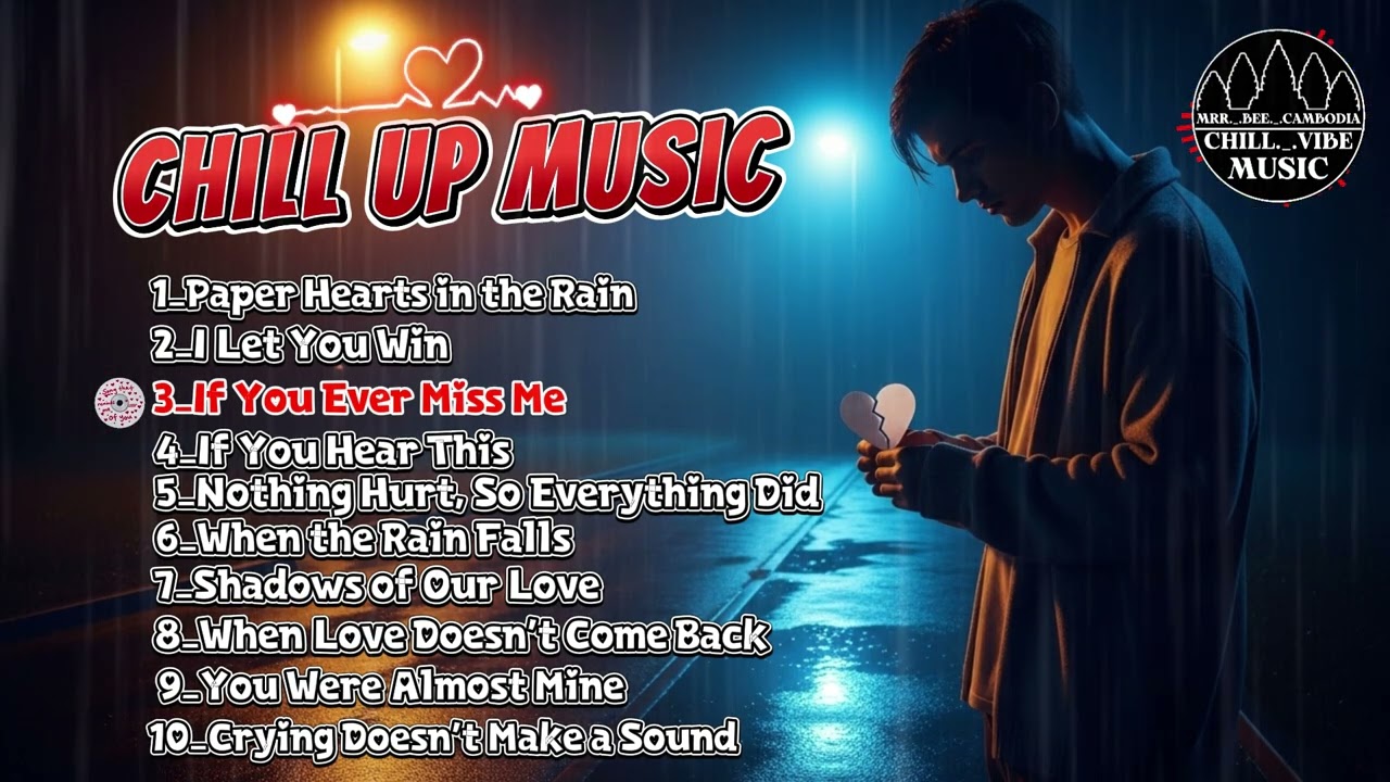 Chill Up Music Play List 09
