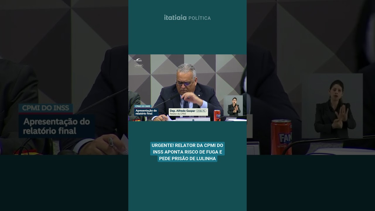 URGENTE! RELATOR DA CPMI DO INSS APONTA RISCO DE FUGA E PEDE PRIS&Atilde;O DE LULINHA