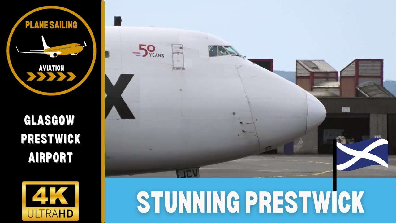 4K Plane Spotting - April at Glasgow Prestwick Airport (Featuring the Queen of the Skies) - Part 1