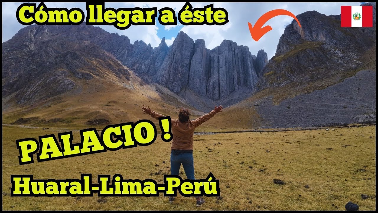 PALACIO de VICHAYCOCHA,  MONTAñA NARANJA y Baños termales de COLLPA  HUARAL  LIMA-PERU.