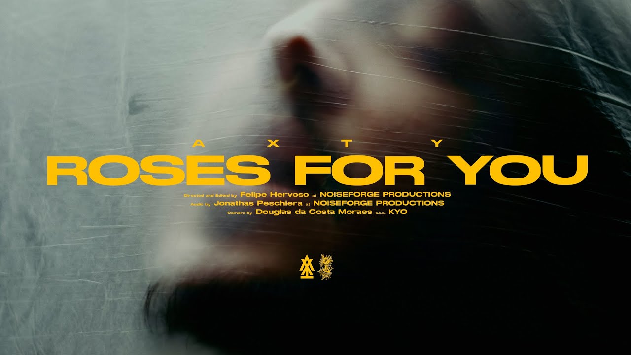 AXTY - ROSES FOR YOU (Official Music Video)