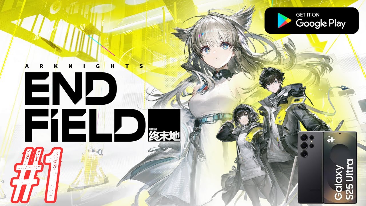 Arknights: Endfield mobile [Galaxy s25 ultra] Gameplay Pt 1 