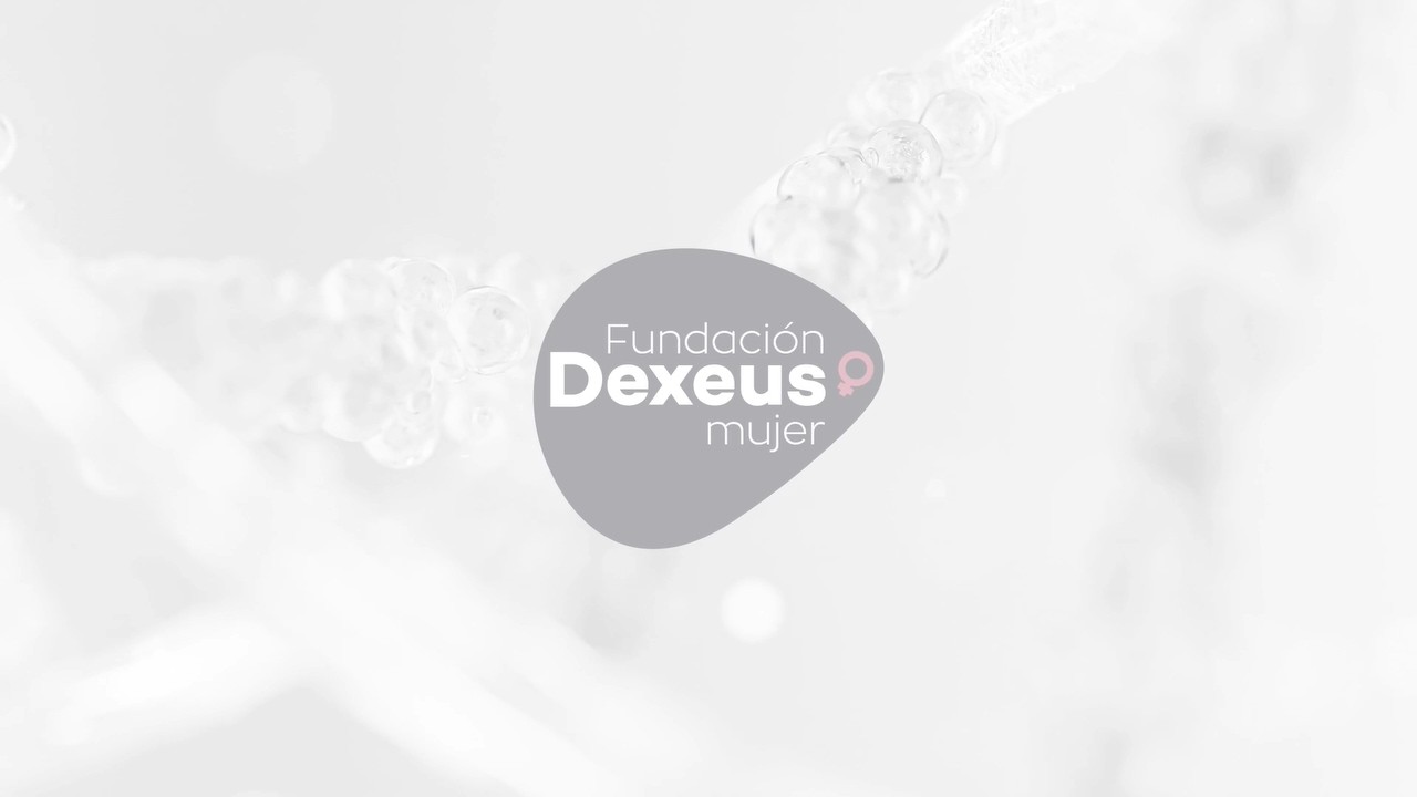 Dexeus Mujer Foundation - Presentation