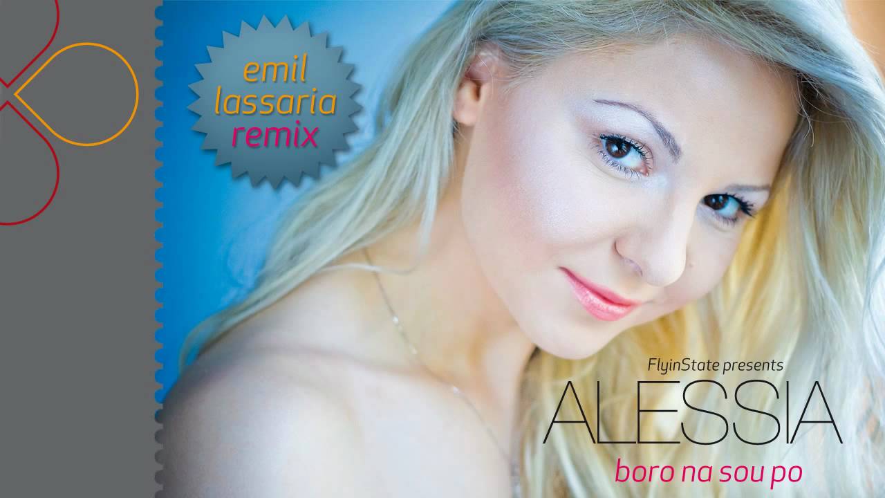 Alessia - Boro Na Sou Po (Emil Lassaria remix)