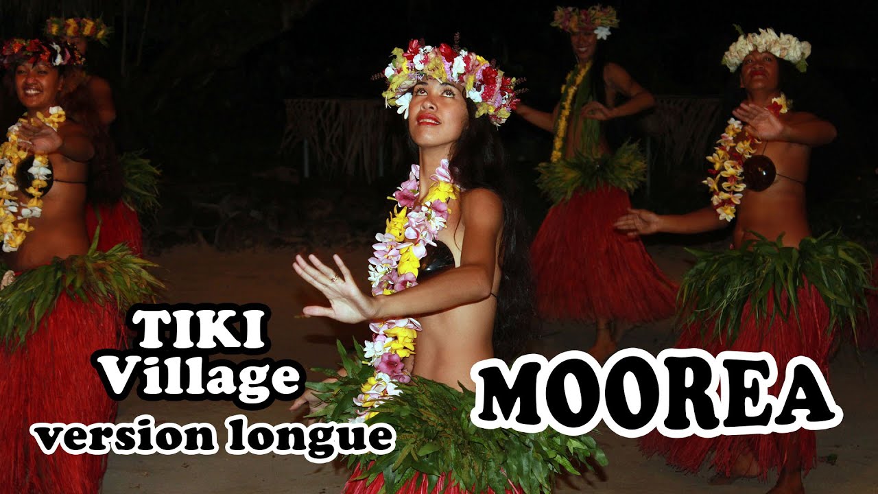 MOOREA : Traversée - Tiki Village Version longue