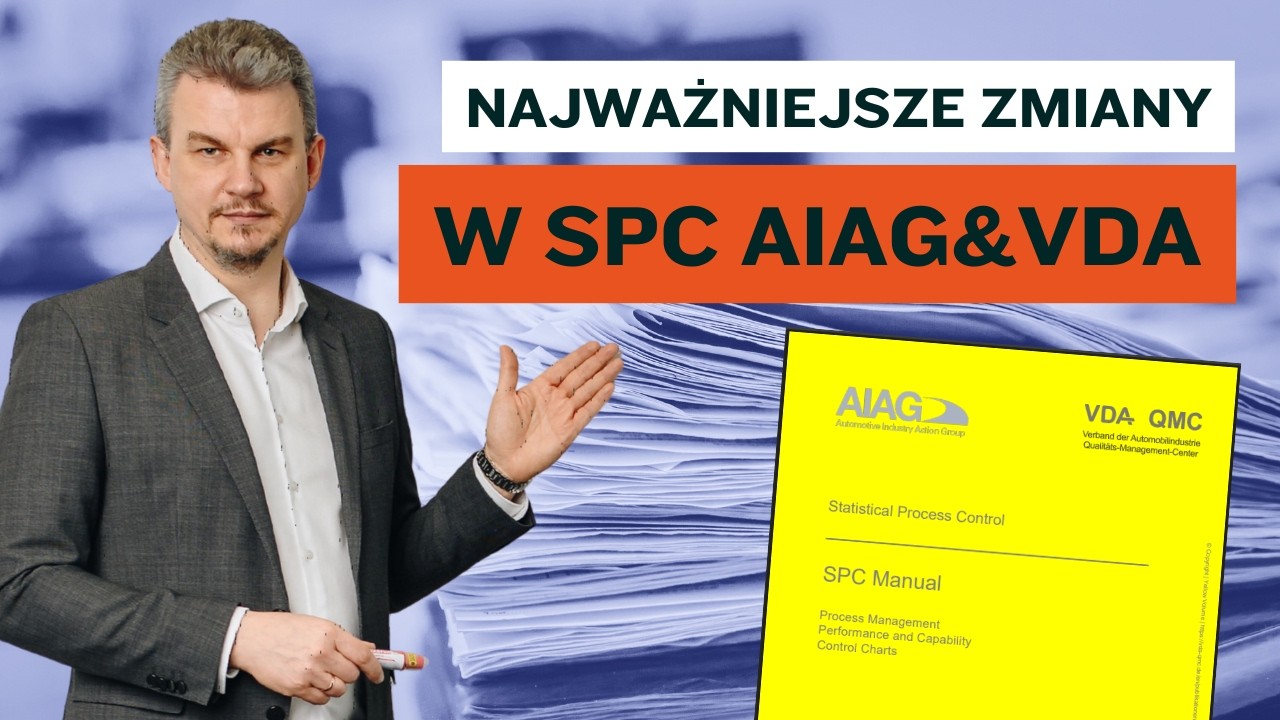 Nowe podejście do SPC wg AIAG & VDA – najważniejsze zmiany