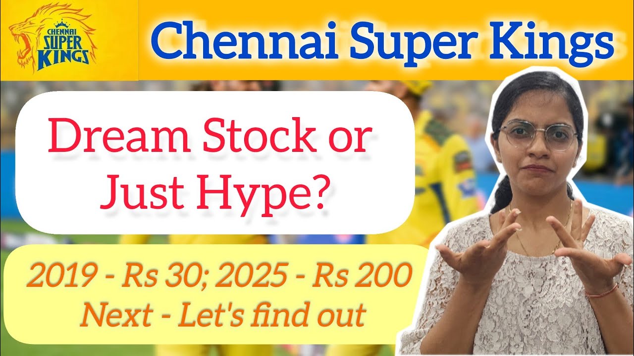 Investing in Chennai Super Kings Unlisted Shares &ndash; Hidden Opportunity or Risky Bet?