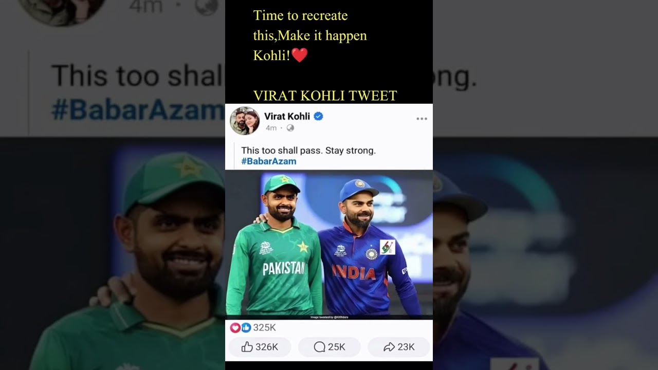 King Virat Kohli Tweet For King Babar Azam