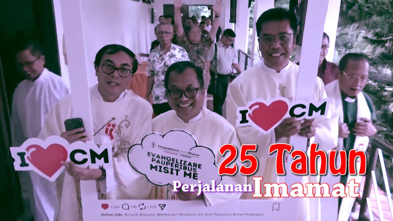 KAMI YANG LEMAH DAN RAPUH  |  25 tahun IMAMAT  |  Imam Lazaris, Kongregasi Misi