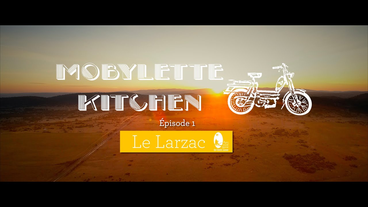 Mobylette Kitchen - EP1 - Le Larzac