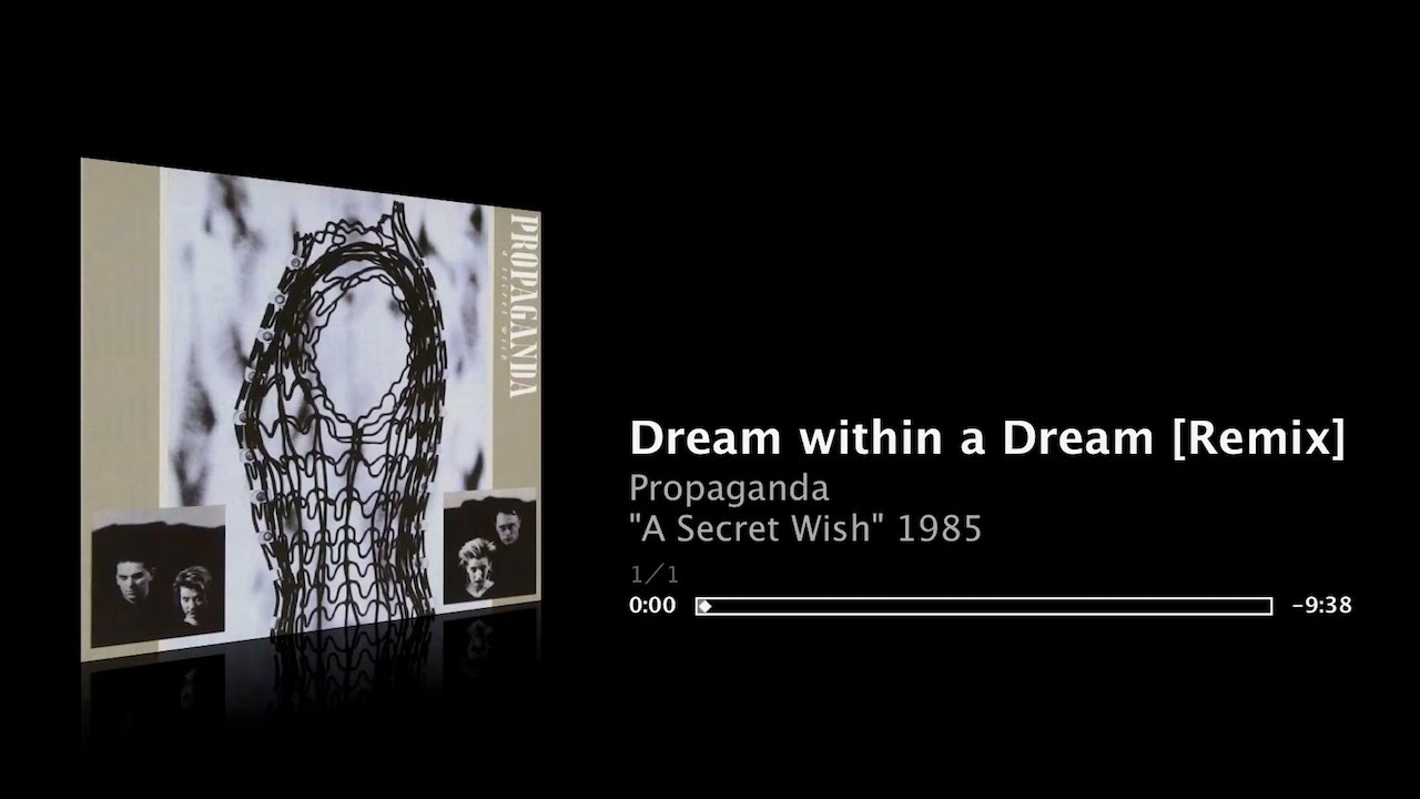 Propaganda - Dream within a Dream - Extended Version - Remix with Lyrics - 