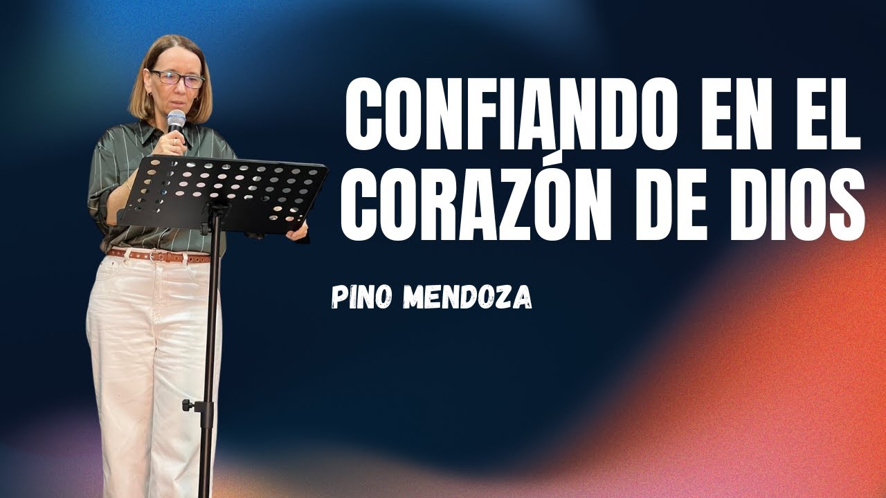 Confiando en el corazón de Dios