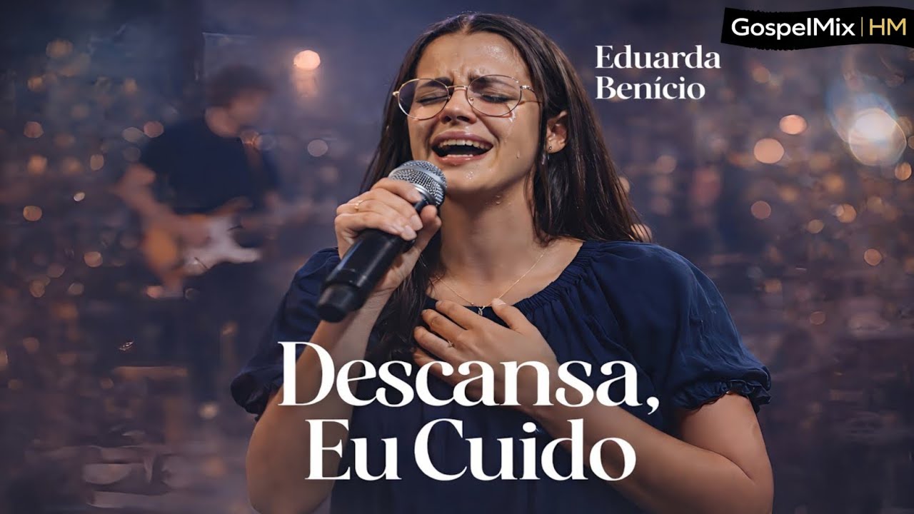 Descansa Eu Cuido ♪ | Eduarda Benicio [Clip Oficial]  