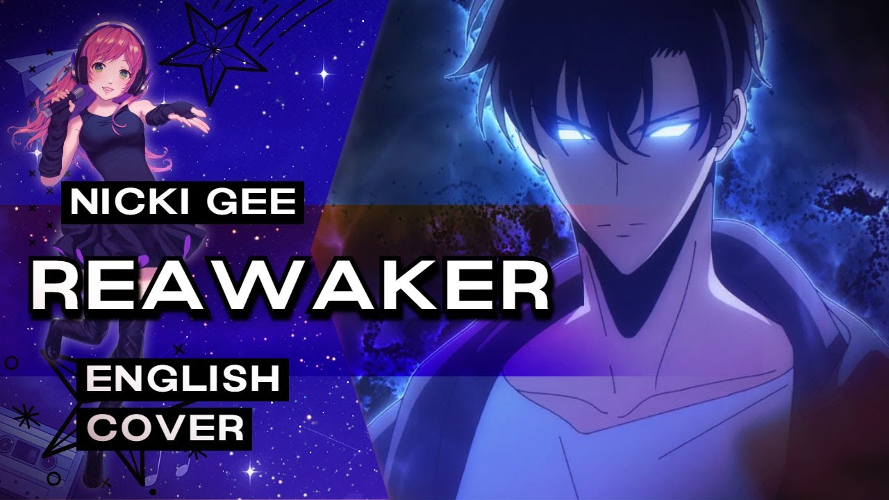 Solo Leveling S2 - ReawakeR - English Cover 【Nicki Gee ♢ Emojii】