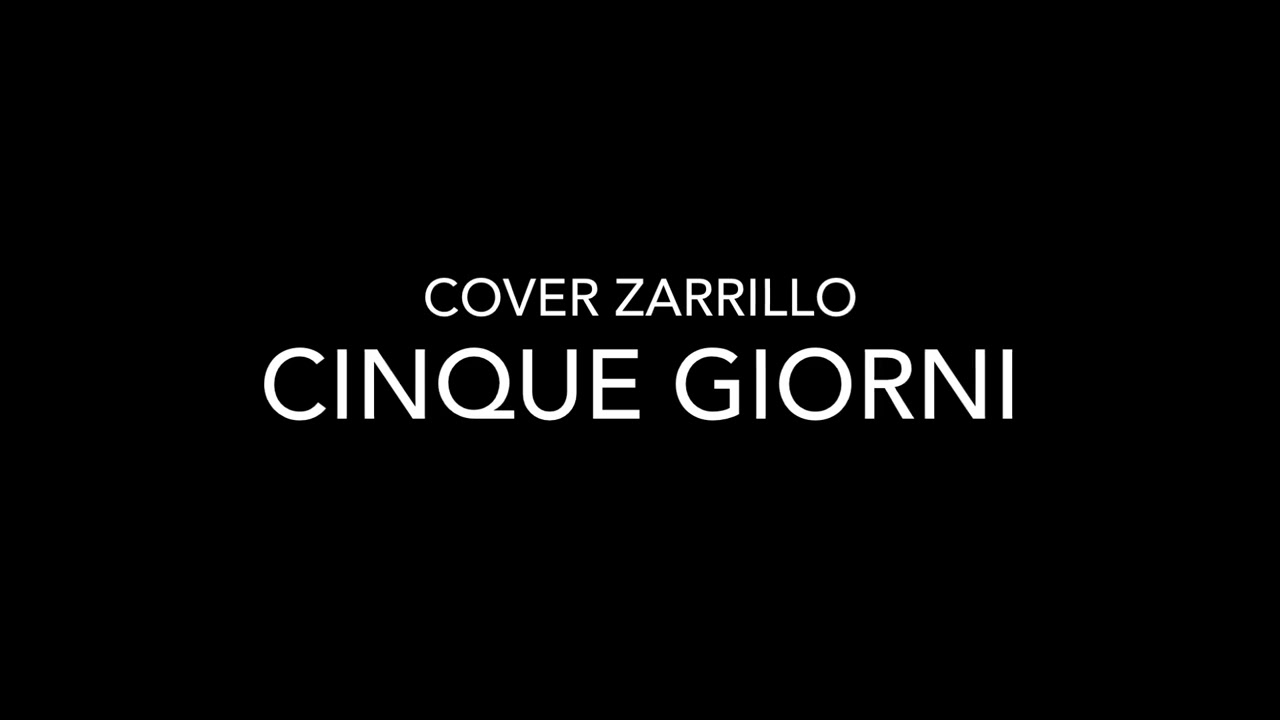 Cover Zarrillo - Cinque Giorni