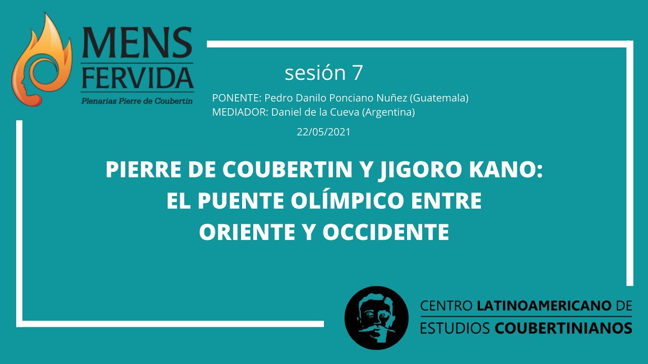 Mens Fervida (7): Pierre de Coubertin y Jigoro Kano: el puente Olímpico entre oriente y occidente
