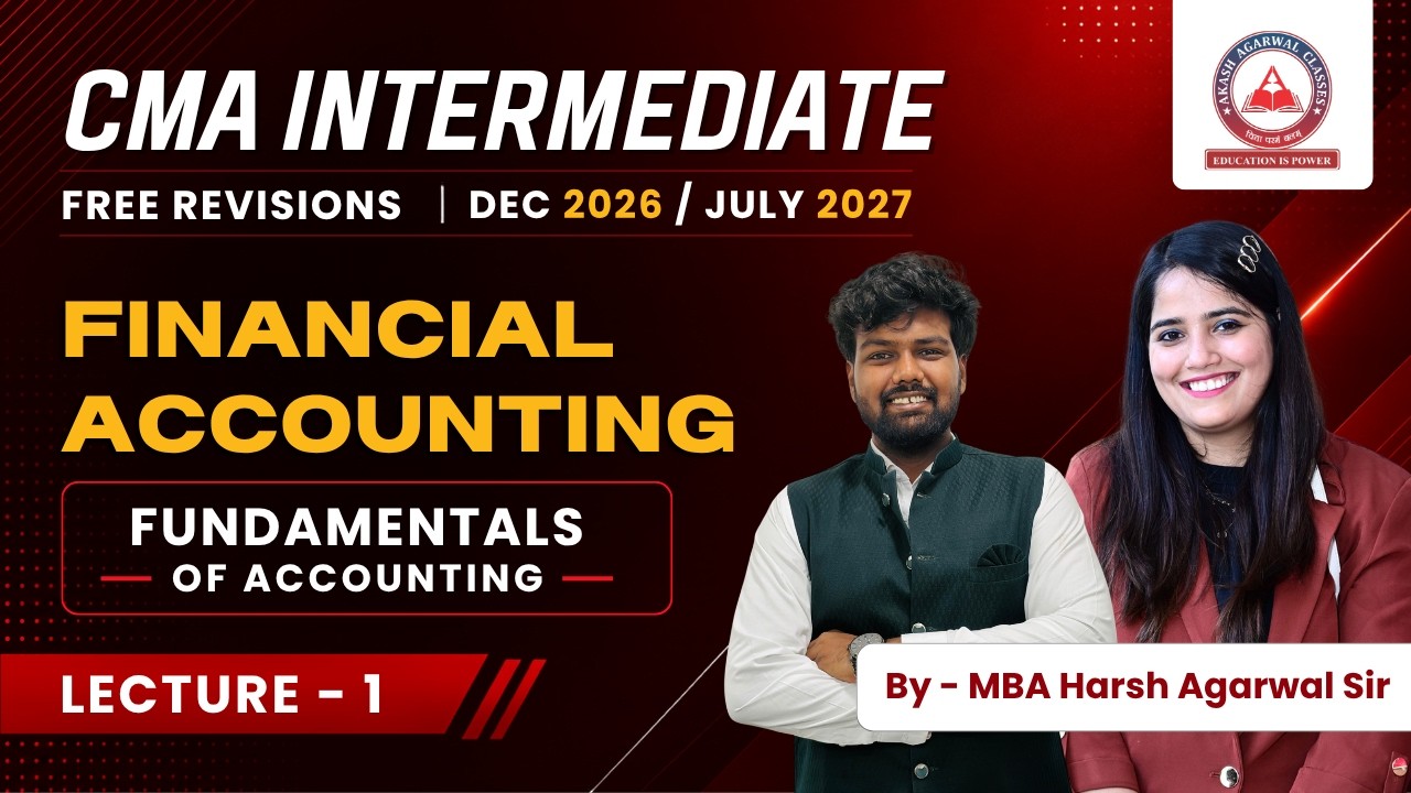 CMA Inter Financial Accounting | Financial Accounting L1 | Dec 2026 & June 2027 | MBA Harsh Agarwal