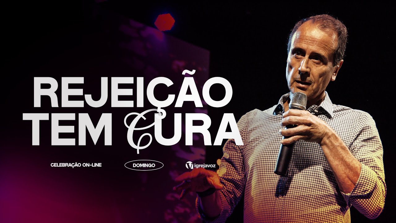 Rejeição Tem Cura | Pr. Pacola