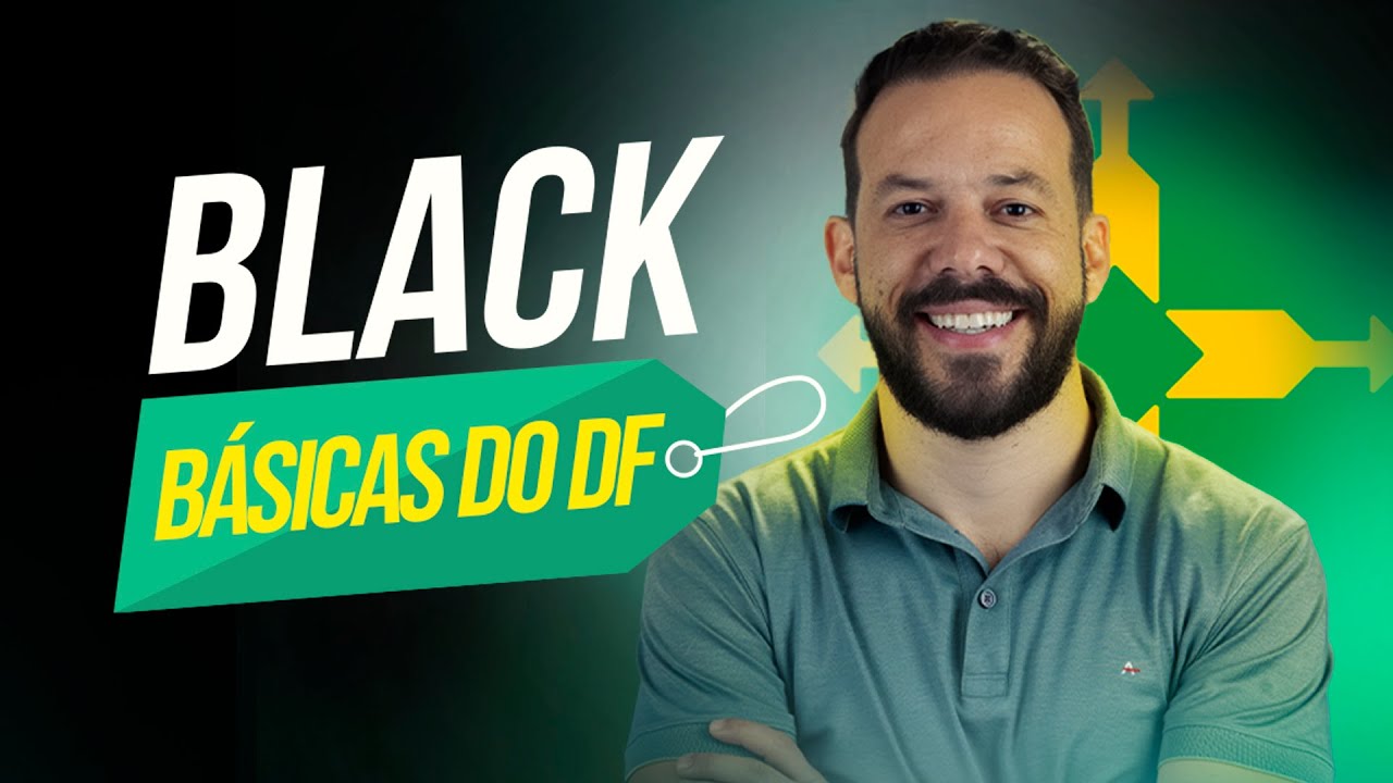 Black Básicas do DF | Black Friday: Oportunidades Imperdíveis!
