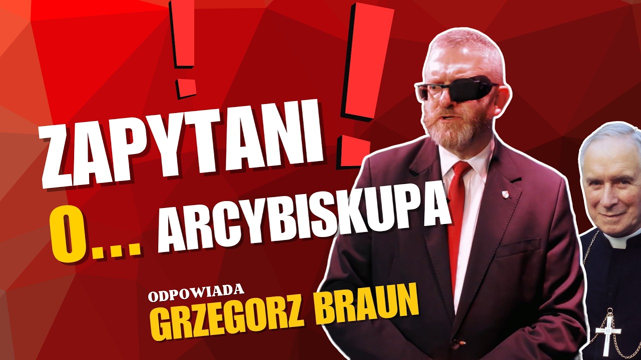 Grzegorz Braun zapytany o Abp. M. Lefebvre
