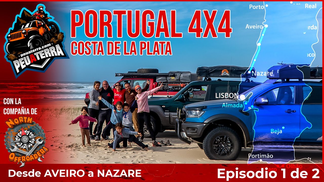 Ruta 4x4 en PORTUGAL 1/3 | 😍 Costa de la Plata de Aveiro a Nazare | Peuaterra