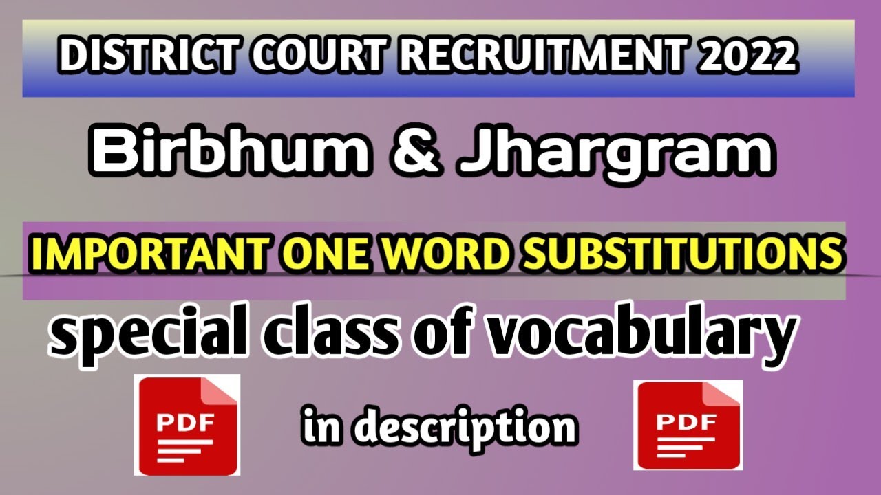 Birbhum & Jhargram Court Recruitment 2022 /Important One Word Substitutions / English Vocabulary